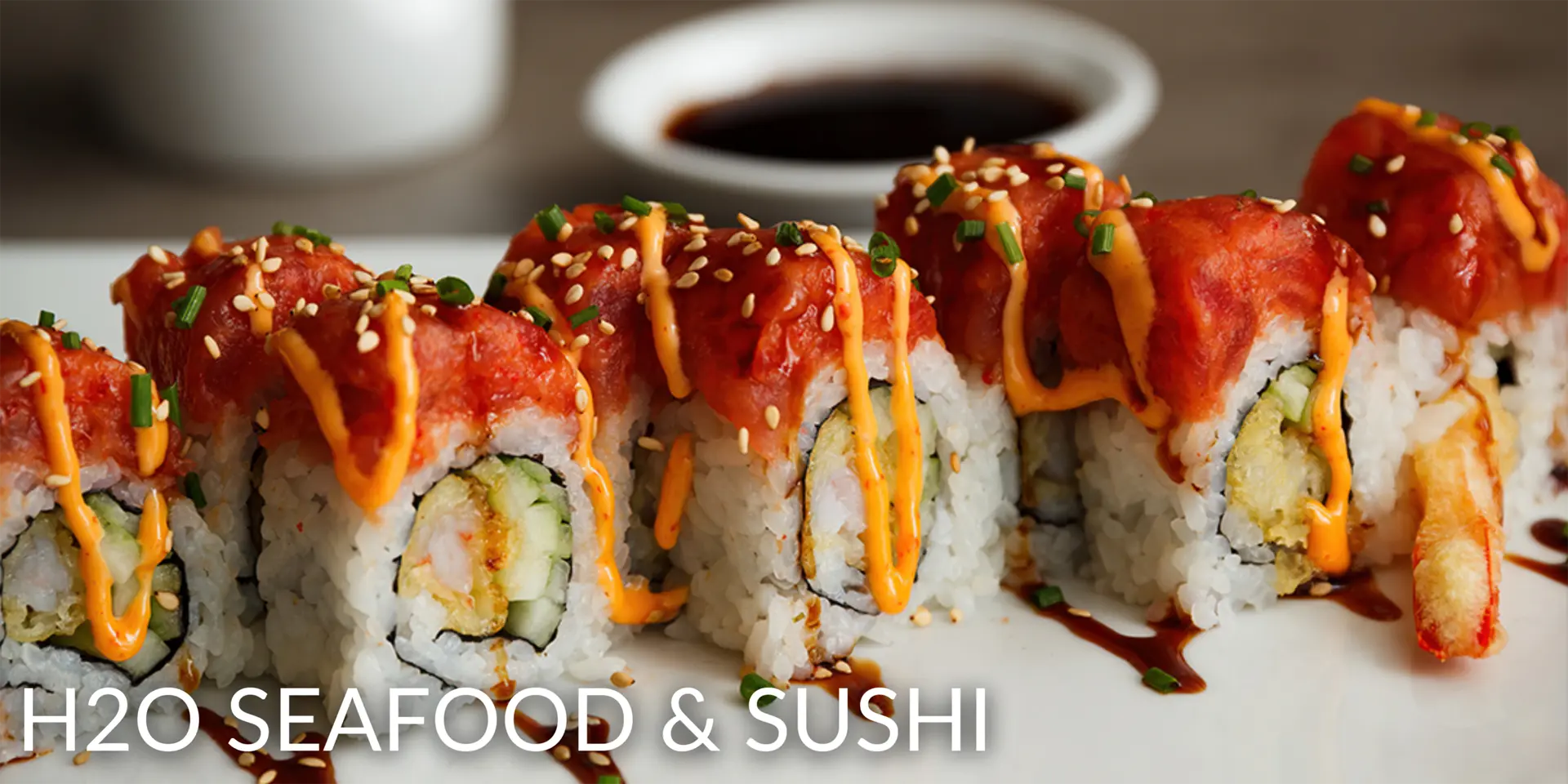h2o SEAFOOD AND SUSHI